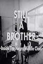 Still a Brother: Inside the Negro Middle Class (1968)