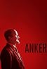 Anker (TV Mini Series 2023–2024) Poster