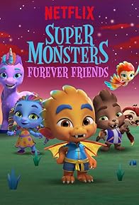 Primary photo for Super Monsters Furever Friends Primary photo for Super Monsters Furever Friends
