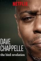 Dave Chappelle: The Bird Revelation