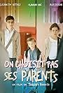 On choisit pas ses parents... (2008)