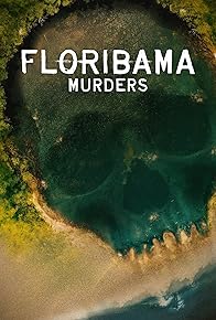 Primary photo for Floribama Murders