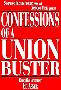 Primary photo for Confessions of a Union Buster