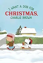 I Want a Dog for Christmas, Charlie Brown