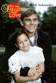 Primary photo for To My Daughter with Love Primary photo for To My Daughter with Love