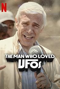 Primary photo for The Man Who Loved UFOs Primary photo for The Man Who Loved UFOs