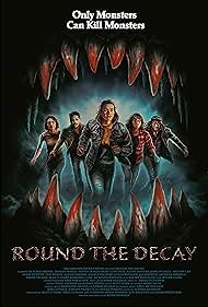 Round the Decay (2025)