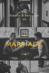 Primary photo for Dr. Jordan B. Peterson on Marriage