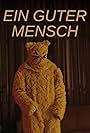 Ein guter Mensch (2018)