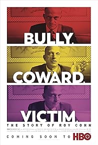 Primary photo for Bully. Coward. Victim. The Story of Roy Cohn