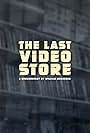 The Last Video Store (2024)