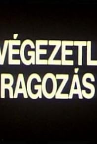 Primary photo for Bevégezetlen ragozás Primary photo for Bevégezetlen ragozás
