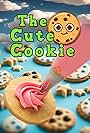 The Cute Cookie (2025)