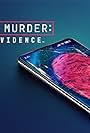 Witness to Murder: Digital Evidence (2023)