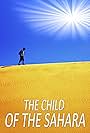 The Child of the Sahara (2013)