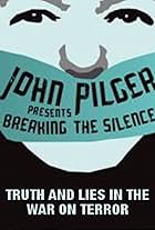 Breaking the Silence: Truth and Lies in the War on Terror