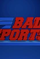 Bad Sports (2013)