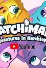 Hatchimals: Adventures in Hatchtopia (2018)