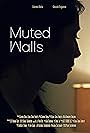 Muted Walls (2016)