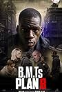 Veronika Klimenko, Ian Bjorn, Lord Blair, Emmanuel Knowles-Bartley, Eric Ojok, Daniel Morgan, and Simon Britton in B.M.Ts PLAN B PART ONE (2023)