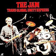 Primary photo for The Jam: Trans Global Unity Express Primary photo for The Jam: Trans Global Unity Express