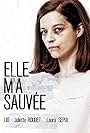 Juliette Roudet in Elle m'a sauvée (2022)