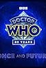 Doctor Who: Once and Future (Podcast Series 2023) Poster