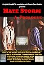 Hate Storm: A Prologue (2018)