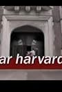 Dear Harvard (2007)