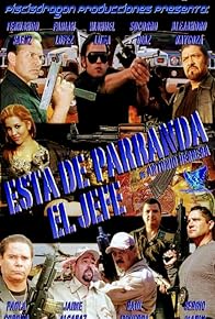 Primary photo for Esta de Parranda el Jefe
