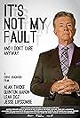 It's Not My Fault and I Don't Care Anyway (2017)