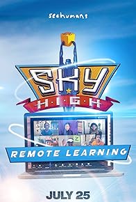 Primary photo for Sky High: Remote Learning