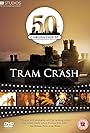 Coronation Street: Tram Crash (2010)