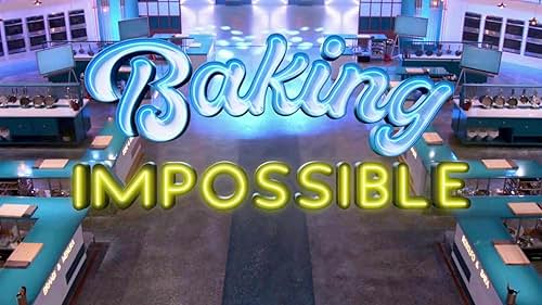 Baking Impossible: Season 1