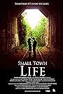 Small Town Life (2004)