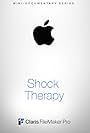 Apple Claris Solution Story: Shock Therapy (2020)