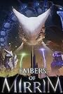 Embers of Mirrim (2017)