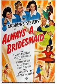Laverne Andrews, Maxene Andrews, Patty Andrews, Patric Knowles, Grace McDonald, and The Andrews Sisters in Always a Bridesmaid (1943)