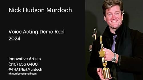 Watch Nick Hudson Murdoch Voice Acting Demo 2024