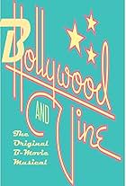 Bollywood and Vine: The Original B-Movie Musical