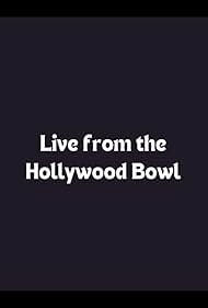 Live from the Hollywood Bowl (1999)