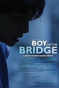 Primary photo for Boy on the Bridge