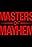Masters of Mayhem