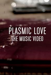 Primary photo for Plasmic Love