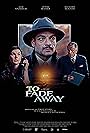 Richard Sexton, Sam Yazbeck, and Avery Banks in To Fade Away