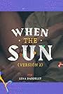 Lena Dardelet: When the Sun (2021)