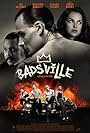 Gordon Antell, Robert Knepper, Chelsea Rendon, Emilio Rivera, Douglas Spain, Kate Campbell, David J. Phillips, Rene Rosado, Tamara Duarte, Ian McLaren, Benjamin Barrett, Greg Kasyan, Octavio Pisano, Russ De Jong, Jordan D. Craig, and Simone Cilio in Badsville (2017)