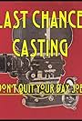 Last Chance Casting (2011)