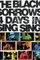 The Black Sorrows 4 Days in Sing Sing (2009)