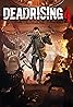 Dead Rising 4 (Video Game 2016) Poster